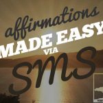 Affirmations via SMS