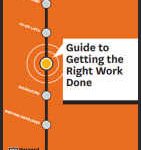Getting the Right Work done