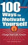 What’s different because I was here? 100 Ways to Motivate Yourself