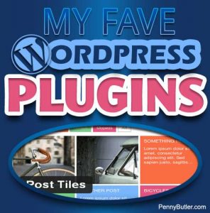 My Fave WordPress Plugins