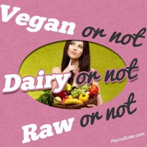 Vegan Raw Dairy or not