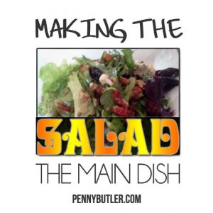 Salad as the Main Dish
