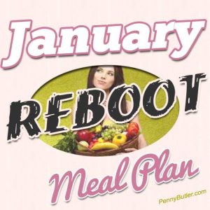 January 2014 Reboot Meal Plan