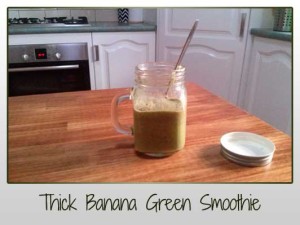 Thick Banana Green Smoothie