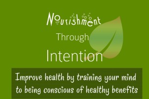 Nourishment Through Intention