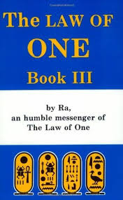 [Ra] The Law Of One – Book 3
