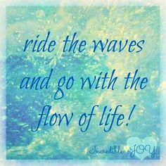 Ride Wave Of Life