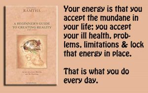 Ramtha create reality