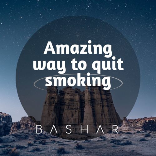 Amazingwaytoquitsmoking Bashar