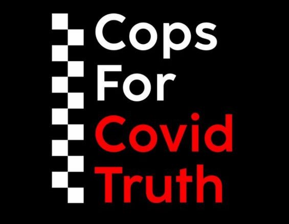 Cops for Covid Truth