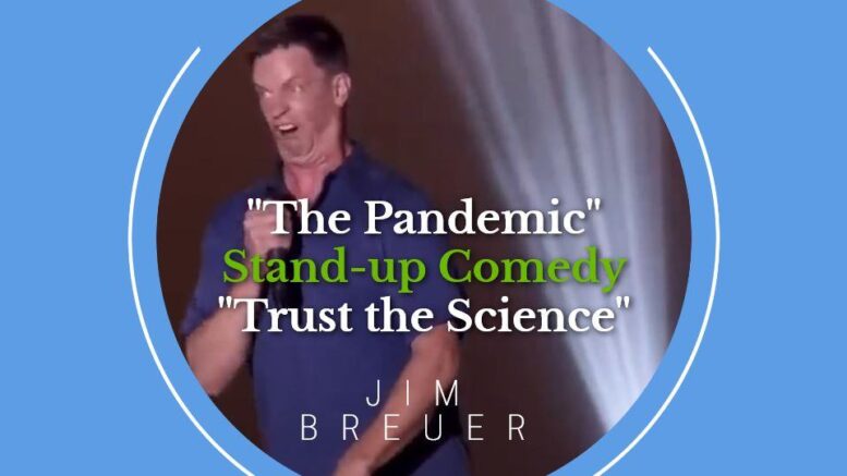 [Comedy/Truth] “The Pandemic” – ‘Somebody Had to Say It’ (Jim Breuer)