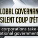 How corporations take over national governments (The Great Takeover)