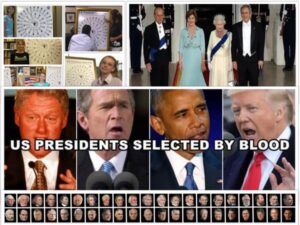 Elected or Selected US Presidents Royal Bloodline