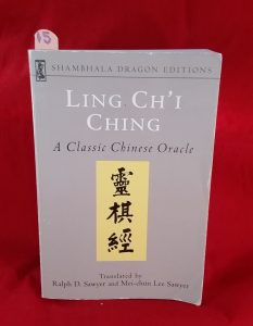Ling Ch’i Ching : A Classic Chinese Oracle ~ divination