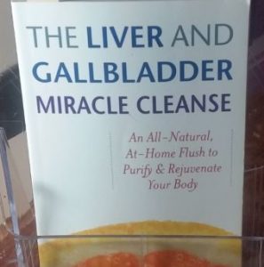 The Liver and Gallbladder Miracle Cleanse by Andreas Moritz